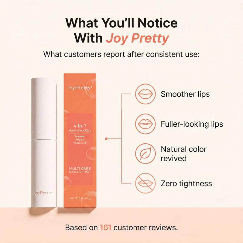 What you'll notice with Joy Pretty — smoother, softer-feeling lips. Your tone stays yours